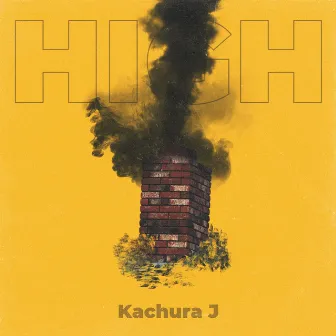 HIGH by Kachura J