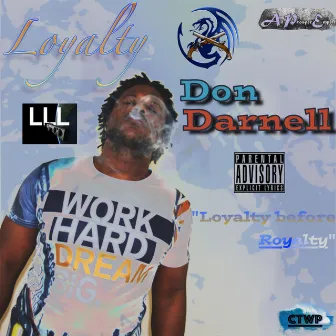 Loyalty by Don Darnell