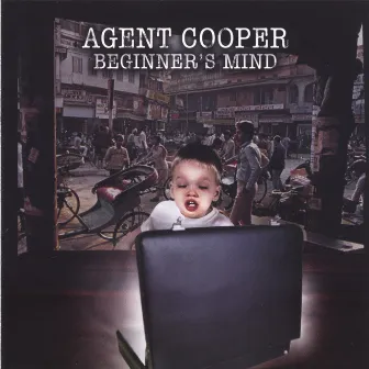 Beginner's Mind by Agent Cooper