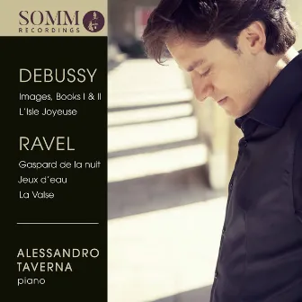 Debussy & Ravel: Piano Works by Alessandro Taverna