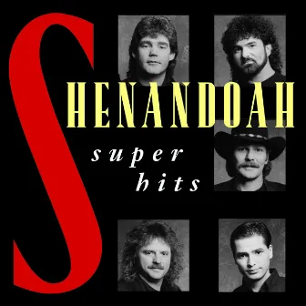 Super Hits by Shenandoah