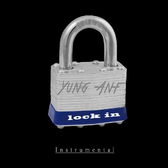 Lock in by Yung Anf