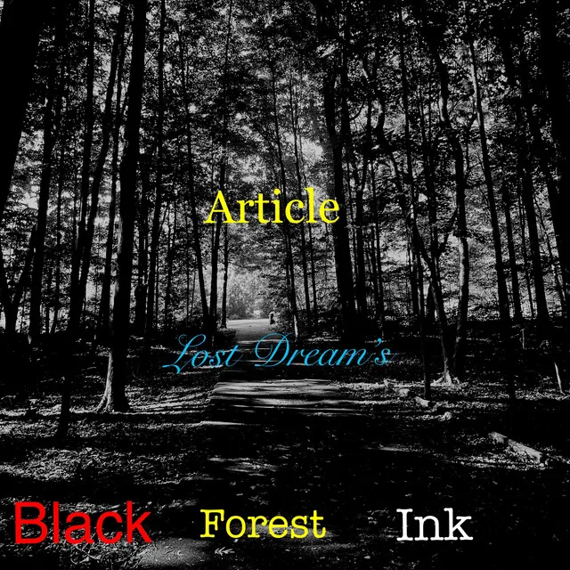 Lost Dream's Black Forset Ink