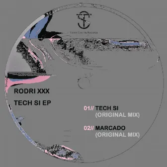 Tech Si EP by Rodri XXX