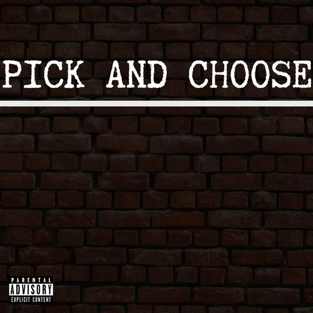 Pick and Choose