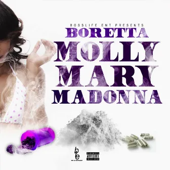 Molly Mary Madonna by Bo Retta