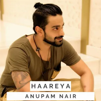 Haareya by Anupam Nair