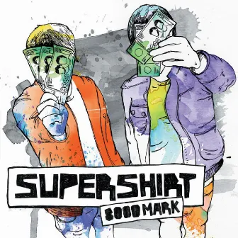 8000 Mark (Remixes) by Supershirt