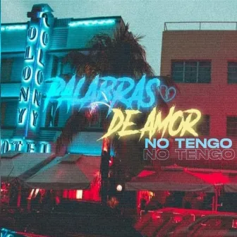 Palabras de Amor No Tengo by Kidd santo