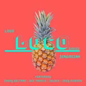 Loco (Remix) by Lovo