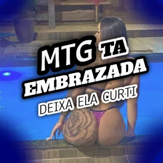 Mtg-Ta embrazada ela quer curti by Dj js do pc.