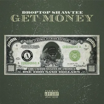 Get Money by DropTop Shawtee