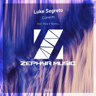 Currents by Luke Segreto