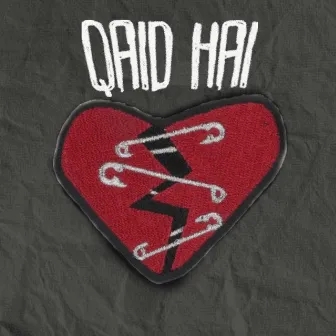 Qaid Hai by Ashmith