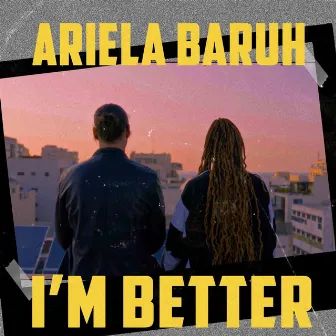 I'm Better by Ariela Baruh