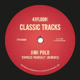 Express Yourself (Remixes) by Jimi Polo