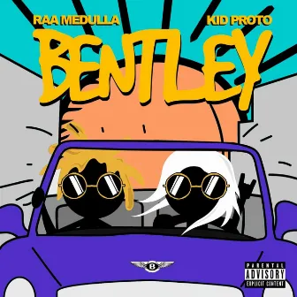 Bentley by Raa Medulla