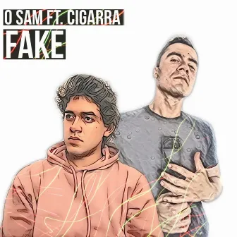 Fake by O Sam