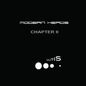 Chapter II by Modern Heads