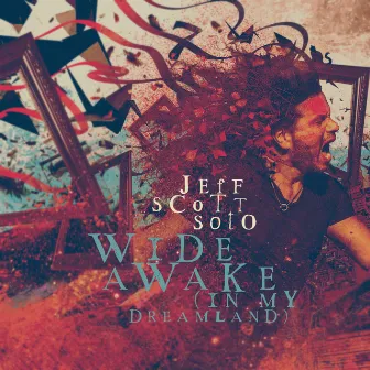 Wide Awake (In My Dreamland) by Jeff Scott Soto