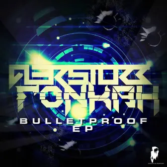 Bulletproof EP by Fonkah