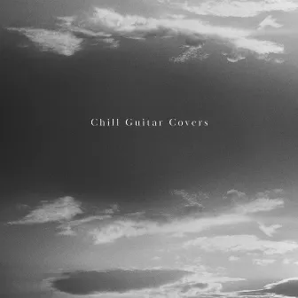 Chill Guitar Covers by Shingo Sekiguchi