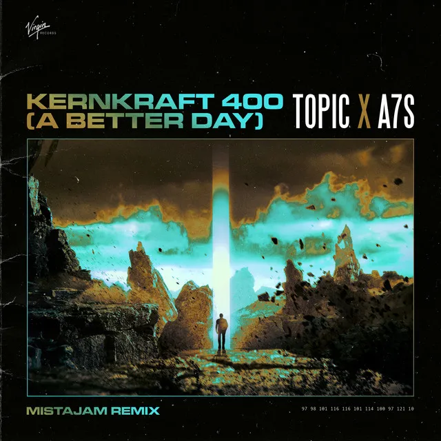 Kernkraft 400 (A Better Day) - MistaJam Remix