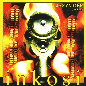 Inkosi by Jazzy Dee