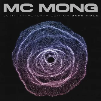 20th Anniversary Edition ‘Dark Hole’ by MC MONG