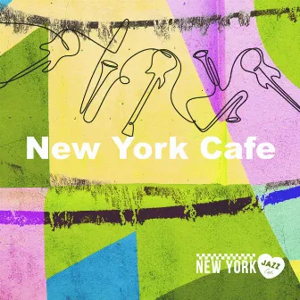 New York Cafe by New York Jazz Cafe