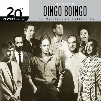 The Best Of Oingo Boingo 20th Century Masters The Millennium Collection by Oingo Boingo