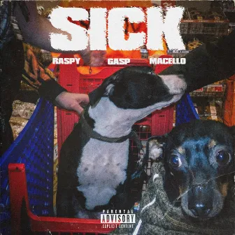 SICK by Macello