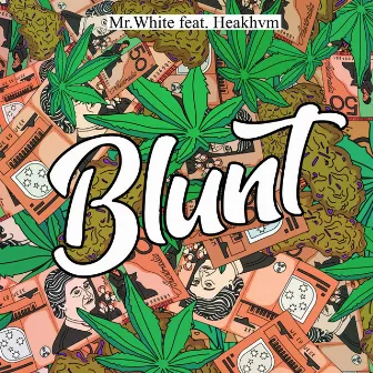 Blunt by Heakhvm