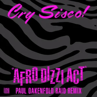 Afro Dizzi Act by Cry Sisco!