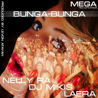 Bunga-Bunga by DJ Mikis