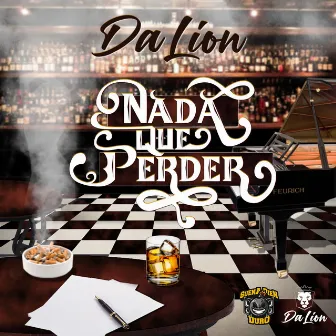 Nada Que Perder by Suena Bien Duro