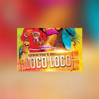 Loco Loco by Brandon