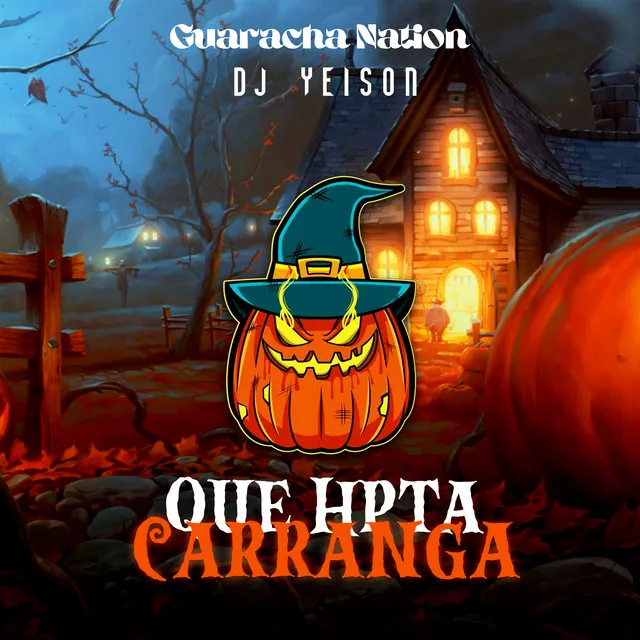 Que Hpta Carranga