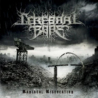 Maniacal Miscreation by Cerebral Bore