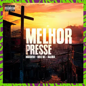 Melhor Presse by Nalirix