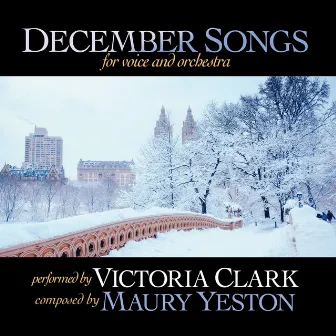 December Songs for Voice and Orchestra by Maury Yeston