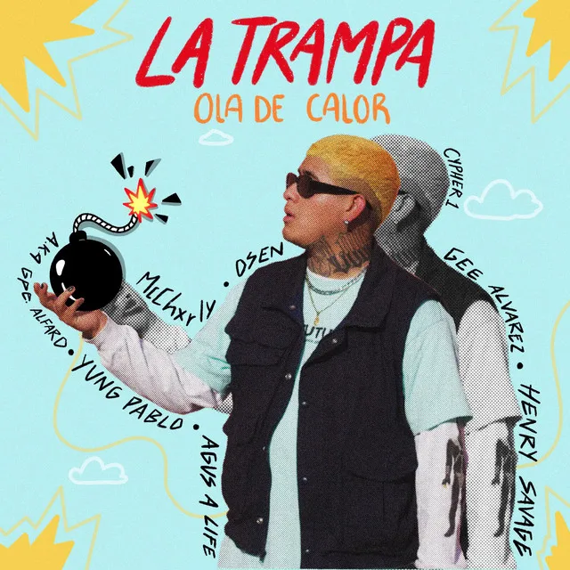 La Trampa (with Yung Pablo, Agus A Life, OSENOFFICIAL, Gee Álvarez, MacChxrly & Henry Savage)