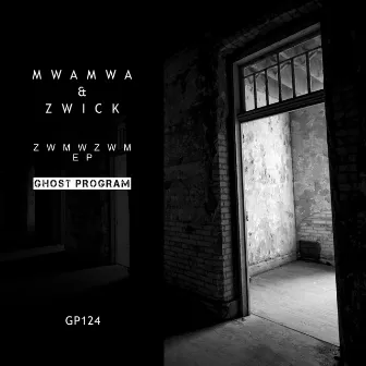 ZWMWZWM EP by Mwamwa