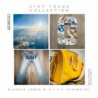 STAY FOCUS COLLECTION by Klassix Jones