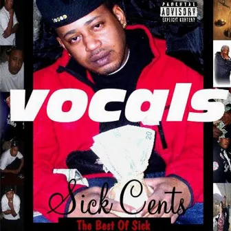 The Best of Sick Vocals by Sick Cents