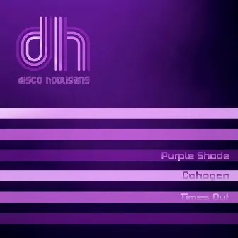 Purple Shade EP by Disco Hooligans