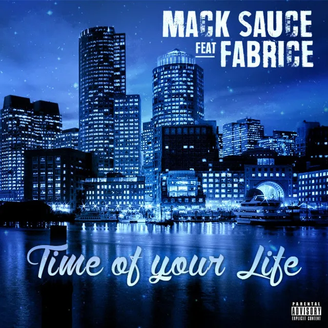 Time of Your Life (feat. Fabrice)