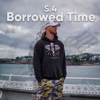 Borrowed Time by S.4