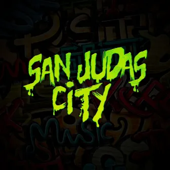 San Judas City by Dj Peligro