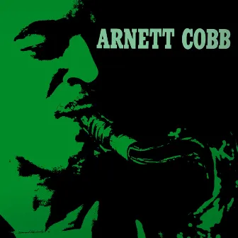 Presenting Arnett Cobb by Arnett Cobb